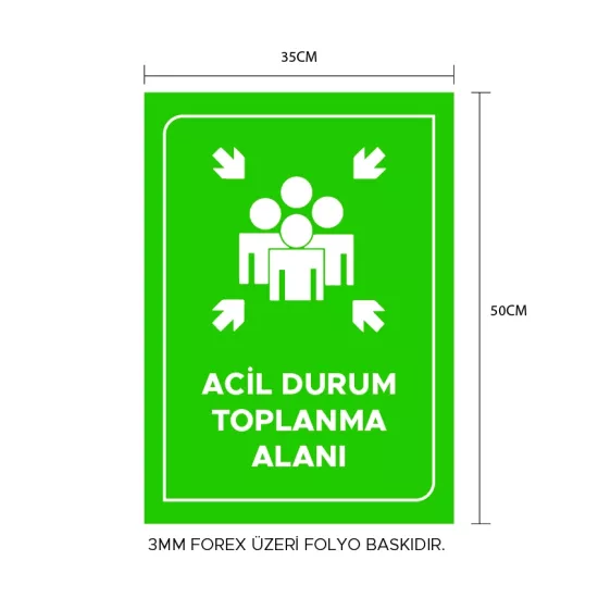 ACİL TOPLANMA LEVHASI